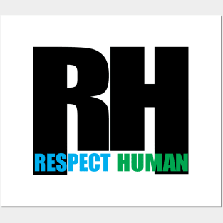 Respect Human Posters and Art